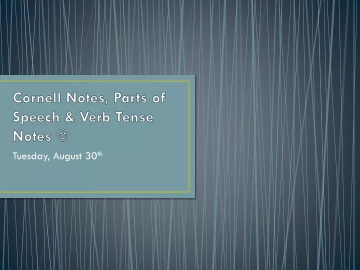 cornell notes parts of speech verb tense notes