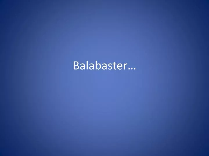balabaster