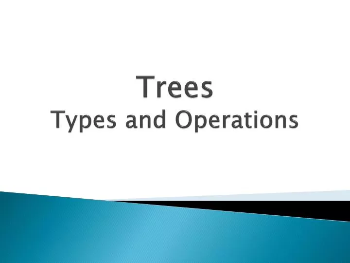 trees types and operations