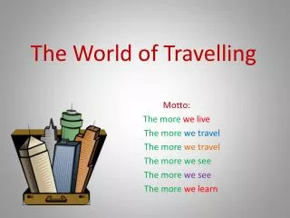 The World of Travelling