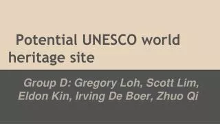 Potential UNESCO world heritage site