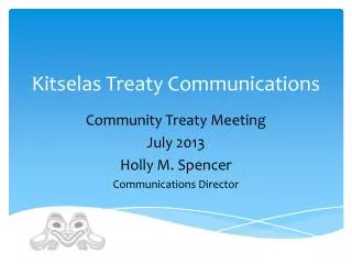 Kitselas Treaty Communications