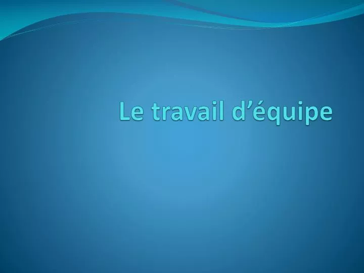 le travail d quipe