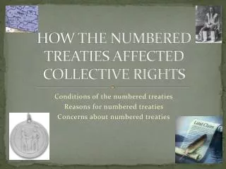 HOW THE NUMBERED TREATIES AFFECTED COLLECTIVE RIGHTS