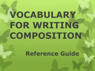 VOCABULARY FOR WRITING COMPOSITION