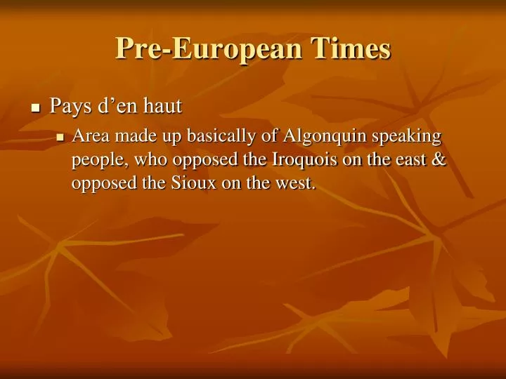 pre european times