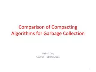 Comparison of Compacting Algorithms for Garbage Collection