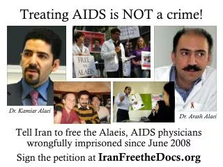 Treating AIDS is NOT a crime!