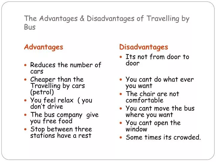 the advantages disadvantages of travelling by bus