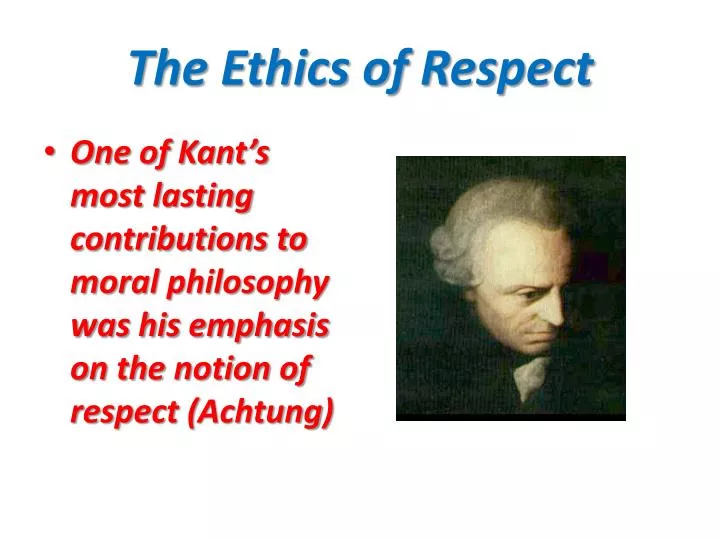 the ethics of respect