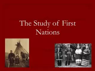 The Study of First Nations