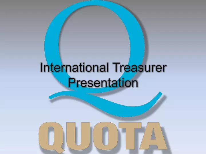 international treasurer presentation