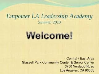Empower LA Leadership Academy Summer 2013