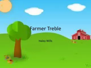 Farmer Treble