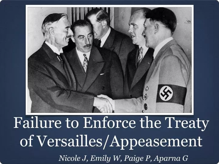 failure to enforce the treaty of versailles appeasement
