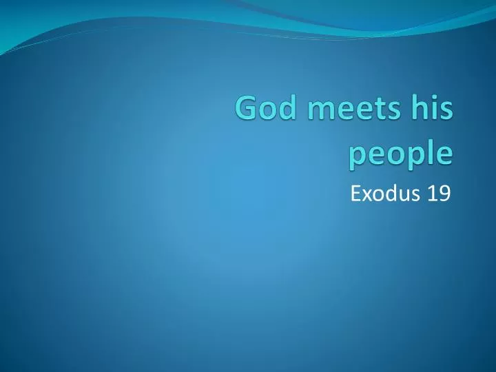 god meets his people