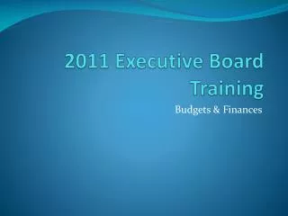 2011 Executive Board Training