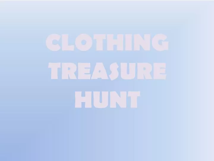 clothing treasure hunt