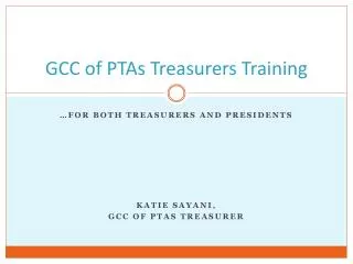 GCC of PTAs Treasurers Training