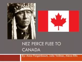 Nez Perce Flee to Canada