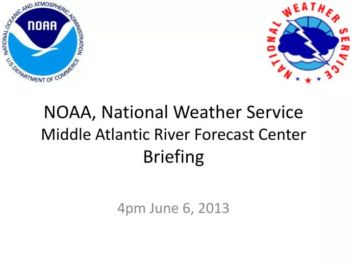 noaa national weather service middle atlantic river forecast center briefing