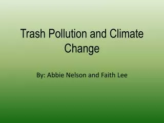 Trash Pollution and Climate Change