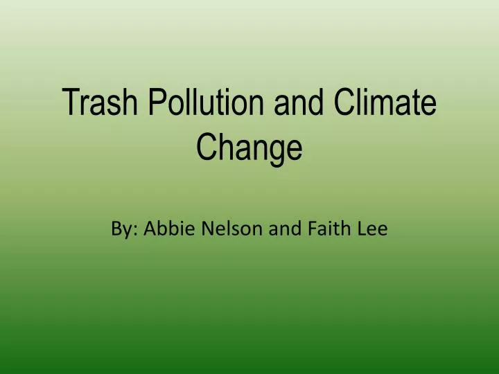 trash pollution and climate change