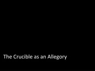 the crucible as an allegory