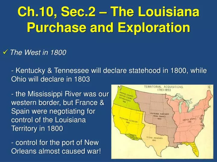 ch 10 sec 2 the louisiana purchase and exploration