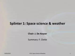 Splinter 1: Space science &amp; weather