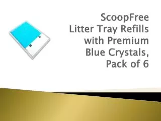 ScoopFree Litter Tray Refills with Premium Blue Crystals, Pack of 6