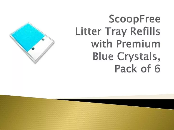 scoopfree litter tray refills with premium blue crystals pack of 6