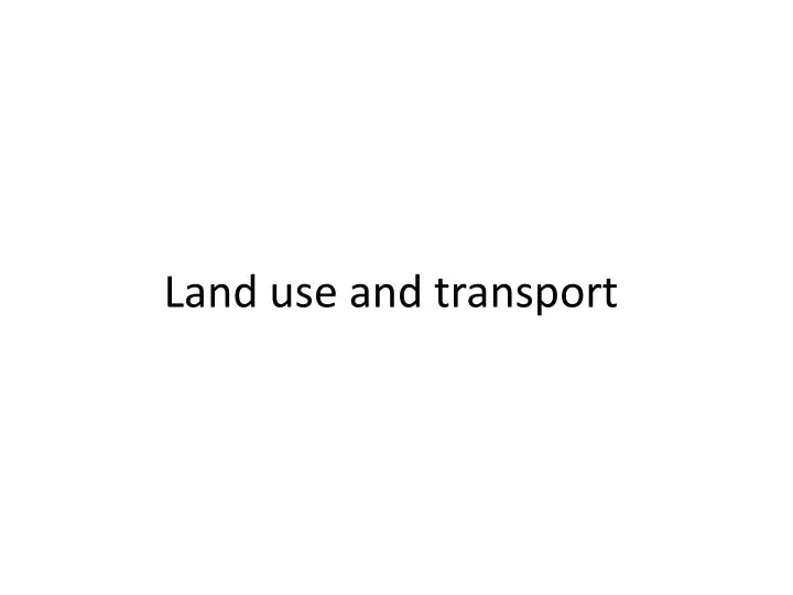 land use and transport