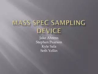 Mass Spec Sampling Device