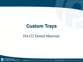 Custom Trays