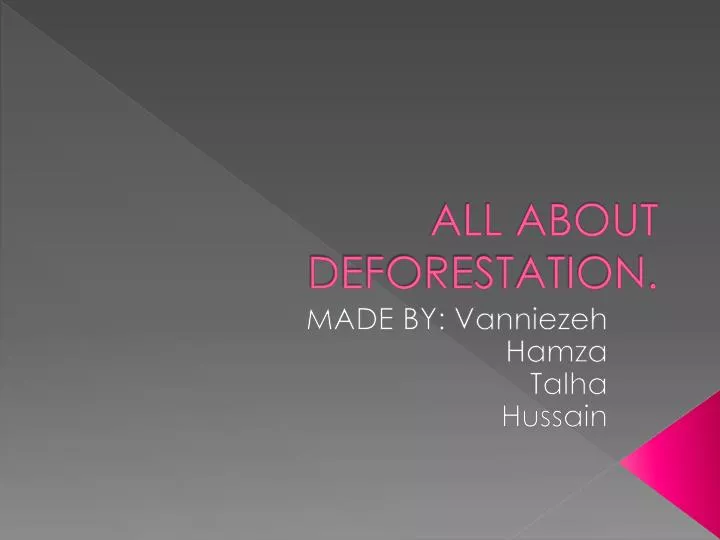 all about deforestation