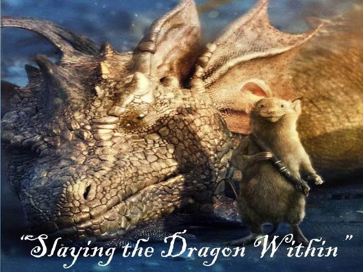 slaying the dragon within