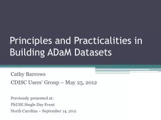 Principles and Practicalities in Building ADaM Datasets