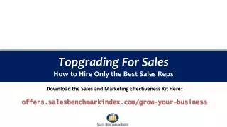 Topgrading For Sales How to Hire Only the Best Sales Reps