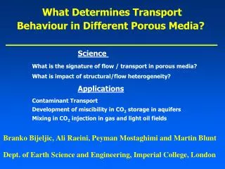 What Determines Transport Behaviour in Different Porous Media?