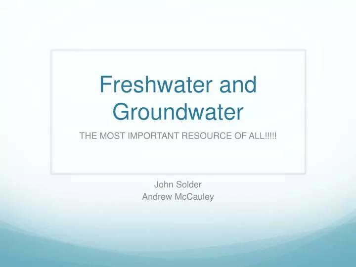 freshwater and groundwater