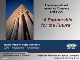 American National Insurance Company and YOU!