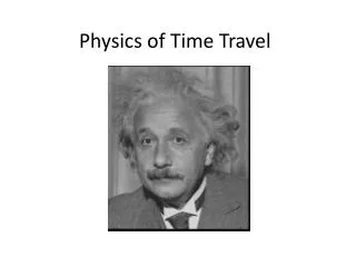 Physics of Time Travel