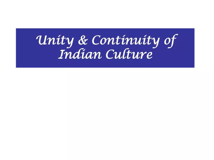 unity continuity of indian culture