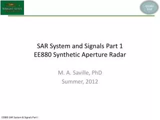 SAR System and Signals Part 1 EE880 Synthetic Aperture Radar