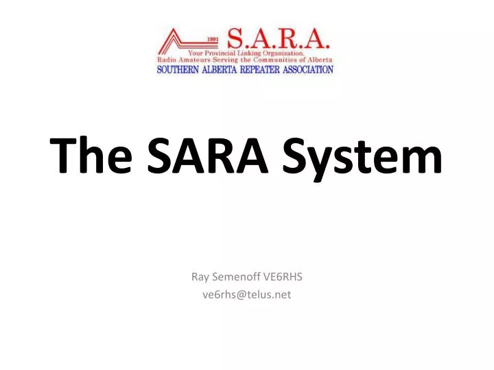 the sara system