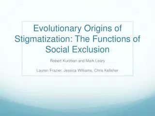 Evolutionary Origins of Stigmatization: The Functions of Social Exclusion