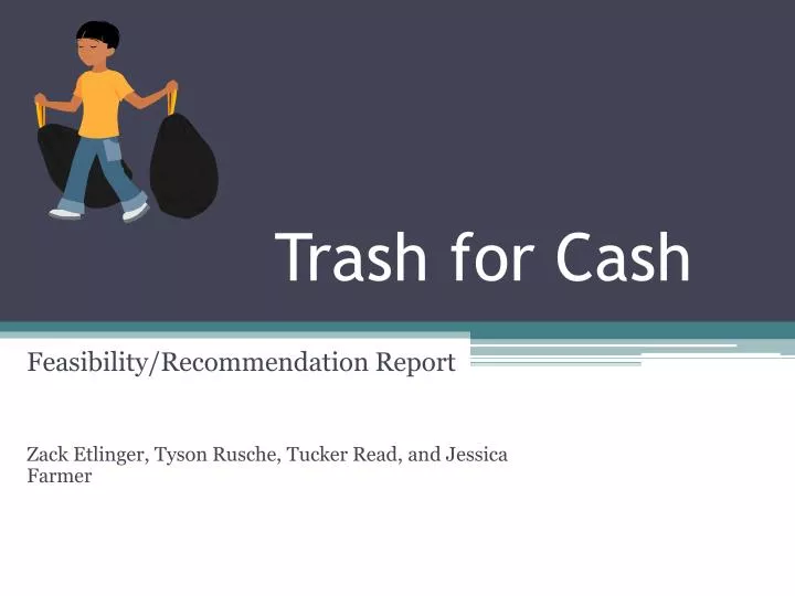 trash for cash