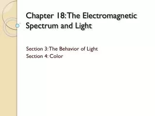 Chapter 18: The Electromagnetic Spectrum and Light