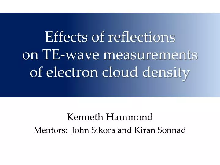 effects of reflections on te wave measurements of electron cloud density